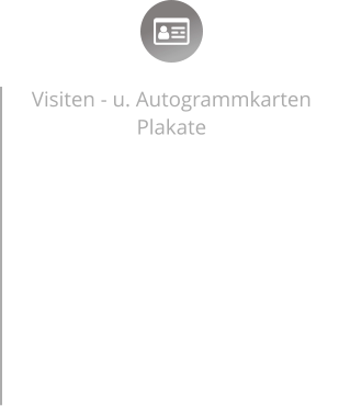 Visiten - u. Autogrammkarten Plakate - Mit neuester Technologie zu Marketinggenie! Wir bieten Professionell Designte auf euch zugeschnittene Visiten - und Autogrammkarten, Plakate, Flyer,….