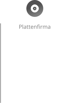 Plattenfirma - Seit über 16 Jahren im Profimusikbereich wissen wir auf was viele Künstler stehen.  Plattenfirma mit eigenem Musikverlag, diverse Kompositionen für neue Hits, Marketing, Promotiontouren,…..  Das hat es noch nie alles aus einer Hand gegeben